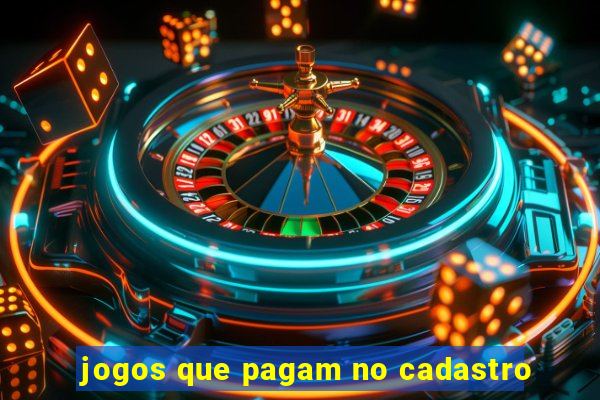 jogos que pagam no cadastro